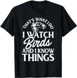 Bird Watching T-Shirt one of 30 Ideas of Gifts for Bird Lovers